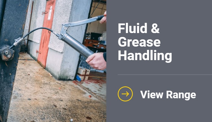 Fluid and Grease Handling | UK Parts Direct fluidgrease